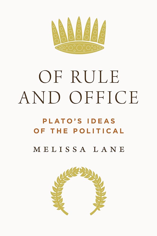 Of Rule and Office: Plato's Ideas of the Political cover image