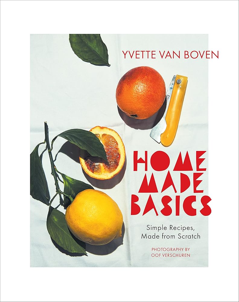 Home Made Basics: Simple Recipes, Made from Scratch cover image