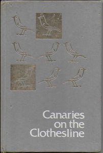 Canaries On the Clothesline,  by Harry P. McKeever