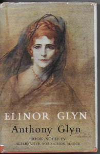 Elinor Glyn, a Biography, by Anthony Glyn