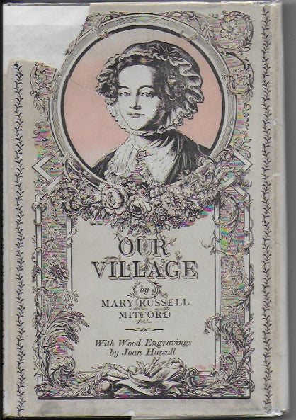 Our Village, by Mary Russell Mitford, with Wood Engravings by Joan Hassall