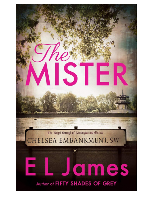 The Mister, by E L James