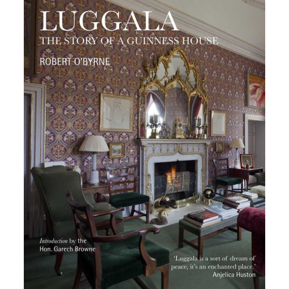 Luggala: The Story of a Guinness House, by Robert O'Byrne