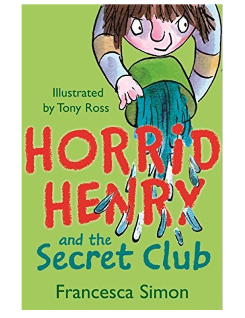 Horrid Henry and the Secret Club 